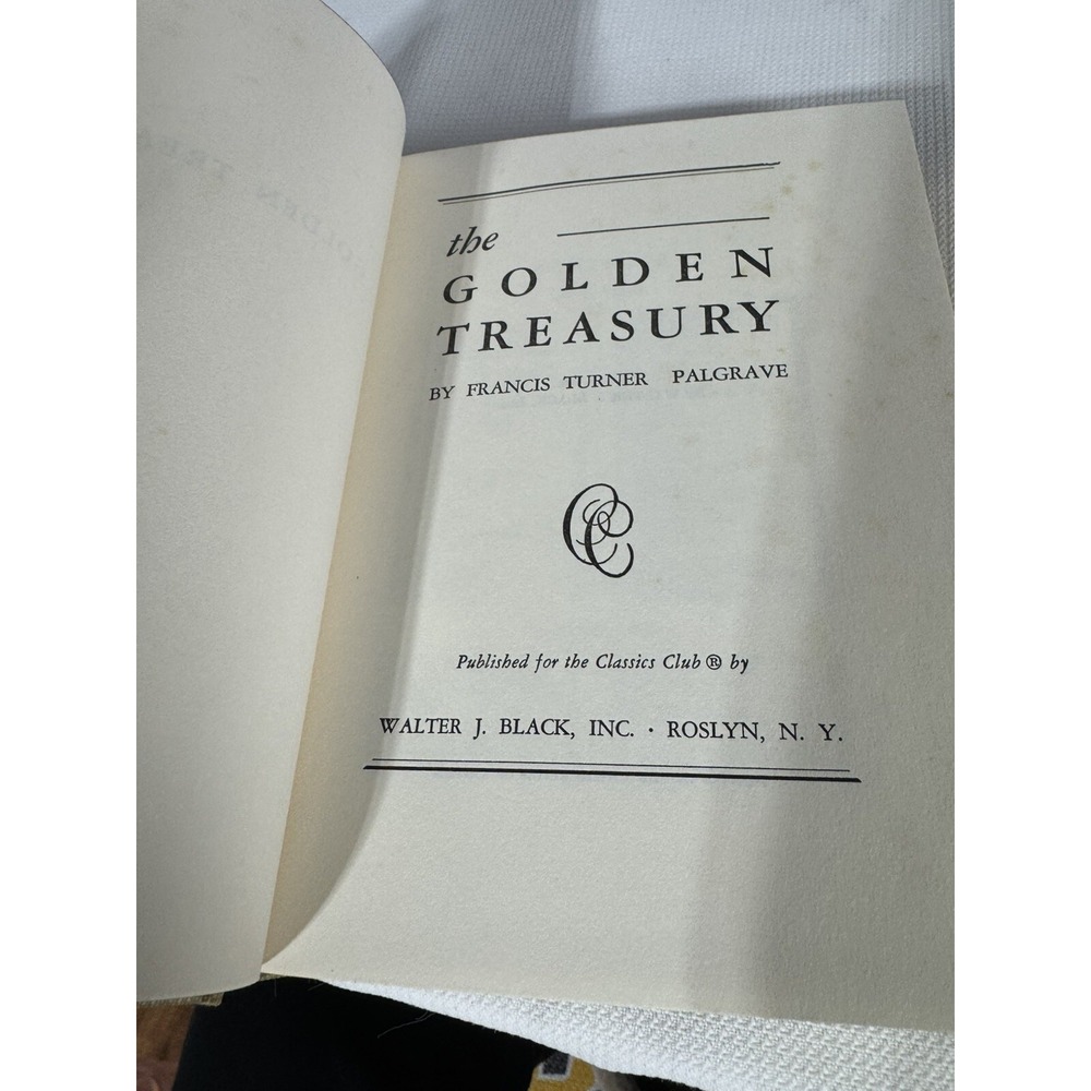 The Golden Treasury Francis Palgrave Classics‎ Club 1932